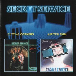 Secret Service - Cutting Corners (1982) /Jupiter Sign (1984) (2000)