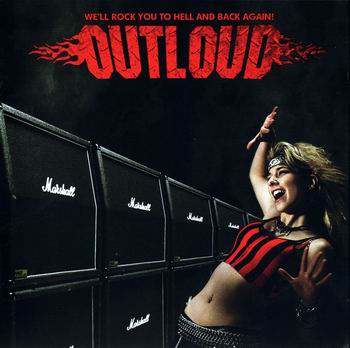 Outloud - We'll Rock You To Hell And Back Again