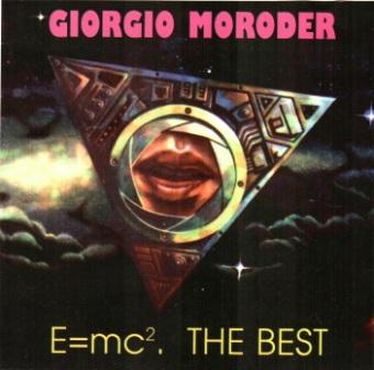 Giorgio Moroder - E=MC2. The Best 1995