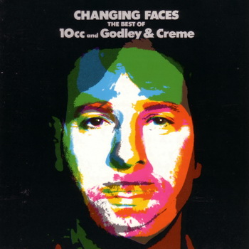 10cc And Godley & Creme-1987-Changing Faces (The Best Of) (FLAC)