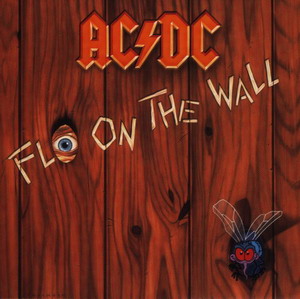 AC/DC © - 1985 Fly On The Wall (Remastered 1995)