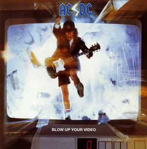 AC/DC © - 1988 Blow Up Your Video (Remastered 1995)