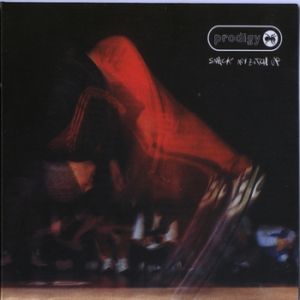 The Prodigy - Smack My Bitch Up - 1997 (Single)