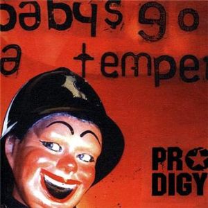 The Prodigy - Baby's Got A Temper - 2002 (Single)
