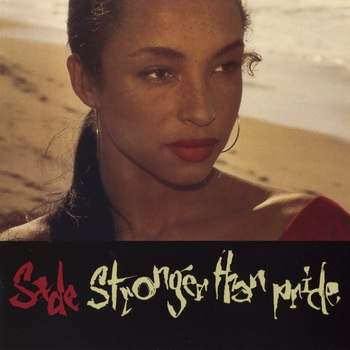 Sade-1988-Stronger Than Pride (Japan Remastered) (FLAC)