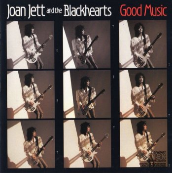 Joan Jett And The Blackhearts : © 1986 ''Good Music''