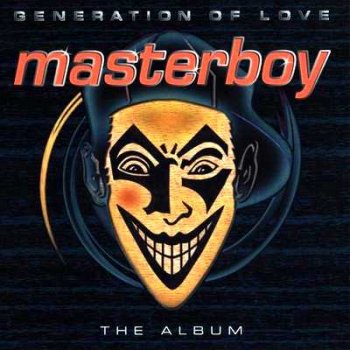 Masterboy - Generation Of Love 1995