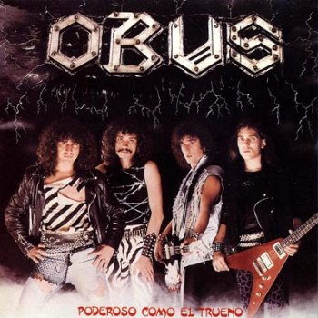 Obus - Poderoso Como El Trueno 1982
