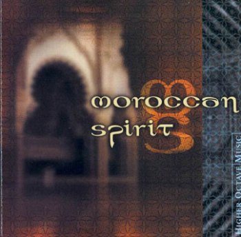 Sacred Spirit - Moroccan Spirit (2002)
