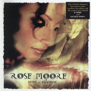 Sacred Spirit - Spirit of Silence (Rose Moore) 2002