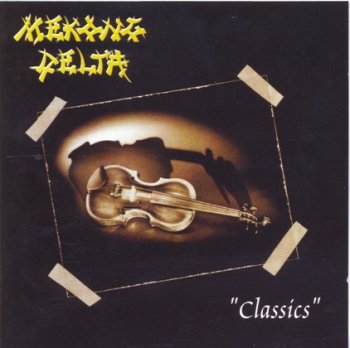 Mekong Delta - Classics 1993