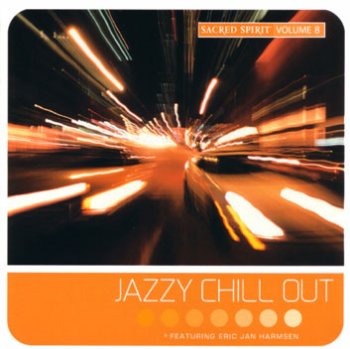Sacred Spirit - Jazzy Chill Out (2003) Vol.8