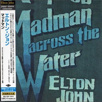 Elton John - Madman Across The Water (Japan Paper Sleeve Collection 2006 Vinyl Replica) 1971