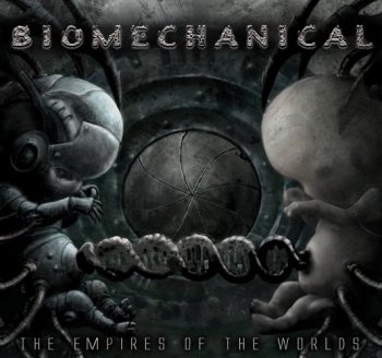 Biomechanical - The Empires Worlds 2005