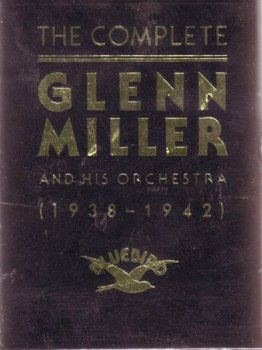 The Complete Glenn Miller and his Orchestra (1938-1942) [Box Set issued 1991]