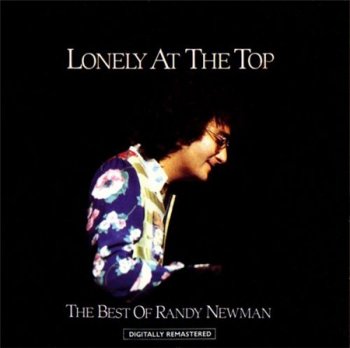 Randy Newman - Lonely At The Top: The Best Of Randy Newman (Warner Bros.) 1987