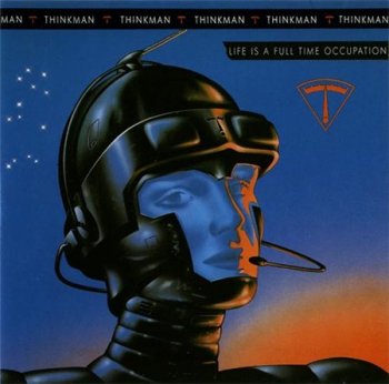 Thinkman - Life Is A Full Time Occupation (Island Records) 1988