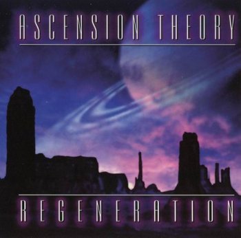 ASCENSION THEORY - REGENERATION - 2002