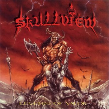 Skullview - Legends Of Valor (1998)