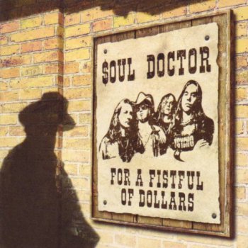 Soul Doctor - For A Fistful Of Dollars-2005