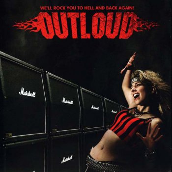 Outloud - We'll Rock You to Hell and Back Again ! 2009