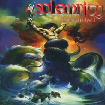 Solemnity - Reign In Hell (2002)
