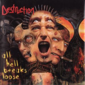 Destruction - All Hell Breaks Loose (2CD Ltd. Ed.) - 2000