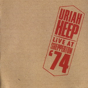 Uriah Heep © - 1974 Live At Shepperton (Castle Remastered)