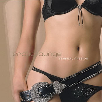 VA-2004-Erotic Lounge, Vol. 3 (Sensual Passion) (2 CD)