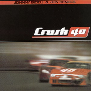 Crush 40 © - 2003 Crush 40 (Johnny Gioeli)