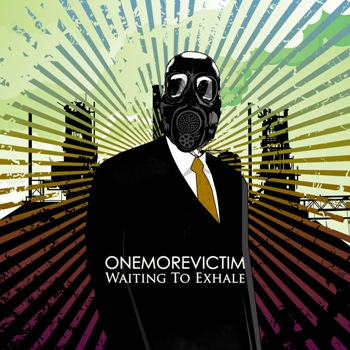 One More Victim - Waiting To Exhale EP (2009)