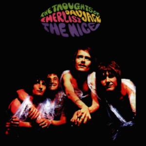 The Nice -  The Thoughts Of Emerlist Davjack 1967