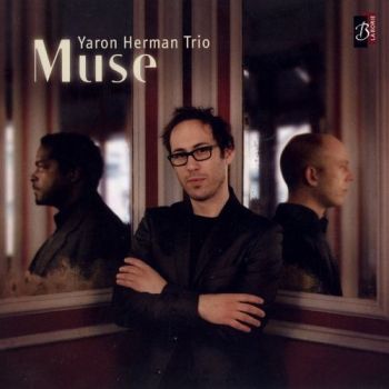 Yaron Herman Trio - Muse (2009)