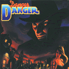 DANGED DANGER - DANGER DANGER 1989