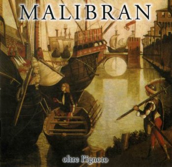 MALIBRAN - OLTRE L'IGNOTO - 2001