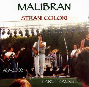 MALIBRAN - STRANI COLORI - 2003