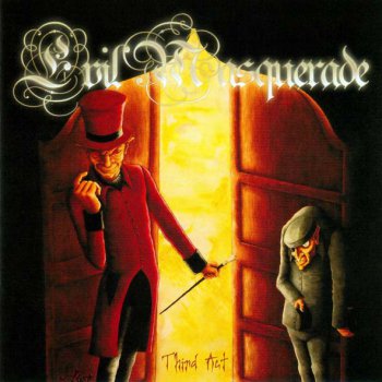 Evil Masquerade - Third Act 2006