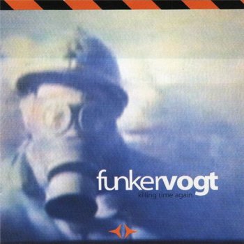 Funker Vogt - Killing Time Again 1998