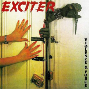 Exciter - Violence & Force - 1984