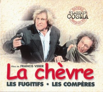 Vladimir Cosma - La Chevre / Les Comperes / Les Fugitifs - (OST)(1986)