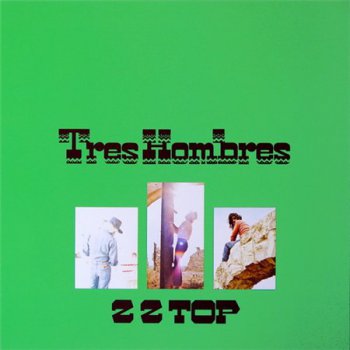 ZZ Top - Tres Hombres (Warner / Rhino ReIssue LP VinylRip 24/96) 1973