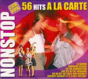 A La Carte - 56 Hits A la Carte Nonstop (2 CD BOX) 2006