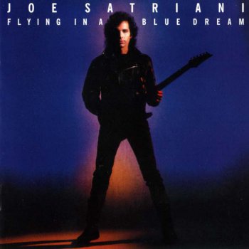 Joe Satriani - Flying In A Blue Dream 1987