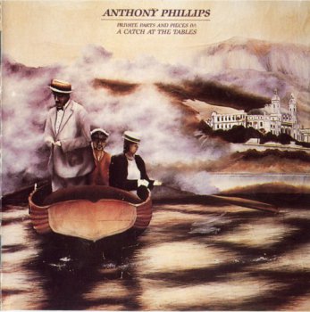 ANTHONY PHILLIPS - PRIVATE PARTS & PIECES PART IV - 1984