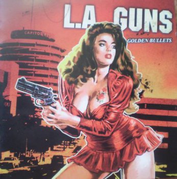 L.A. Guns : © 2003 ''Golden Bullets''