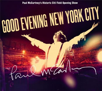 Paul McCartney - Good Evening New York City (Live) 2009