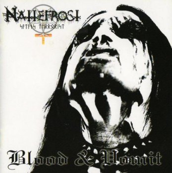 NATTEFROST - Blood & Vomit - 2004