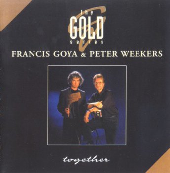 Peter Weekers & Francis Goya – Together (Wind Wood & Strings) 1994