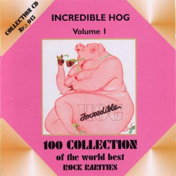 Incredible Hog - Volume 1 1973
