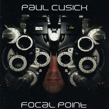 Paul Cusick - Focal Point (2009)